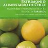 Patrimonio Alimentario de Chile. Productos y preparaciones de la Región de Tarapacá