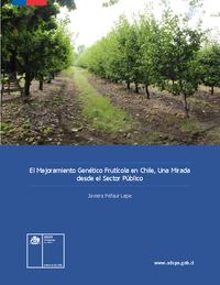 El Mejoramiento Genético Frutícola en Chile, Una Mirada desde el Sector Público