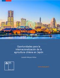 Oportunidades para la internacionalización de la agricultura chilena en Japón