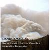 Panorama: Recursos de información sobre incendios forestales
