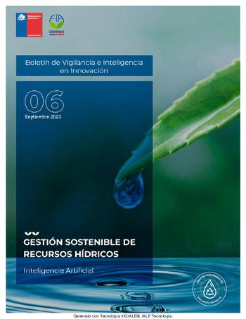 Gestión Sostenible de Recursos Hídricos. Boletín de Vigilancia e Inteligencia en Innovación, N°6 septiembre 2023