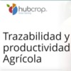 Hubcrop: Aplicación móvil para trazabilidad agrícola y agroindustrial