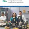 Rescate, valorización y utilización de los subproductos del cordero en la gastronomía de la Patagonia Norte de Chile