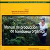 Manual de producción de frambuesa orgánica