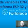 Rendimiento eficiente de sistemas control de variables on line con plataforma ESP32 y Ubidots