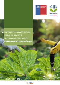 Inteligencia Artificial para el Sector Silvoagropecuario: Panorama Tecnológico