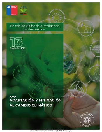 Adaptación y Mitigación al Cambio Climático. Boletín de Vigilancia e Inteligencia en Innovación, N°13 septiembre 2025