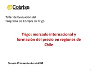 Trigo: mercado internacional y formación del precio en regiones de Chile (2015)