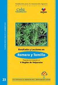 Resultados y Lecciones en Producción de Romero y Tomillo Proyectos de Innovación en V Región de Valparaíso