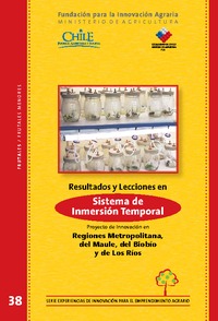 Resultados y Lecciones en Sistema de Inmersión Temporal en Especies Anuales, Frutales y Vides Proyecto de Innovación en Regiones Metropolitana, del Maule, del Bío-Bío y de Los Ríos