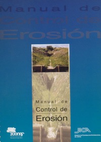 Manual de Control de Erosión/ CONAF - JICA, 1988