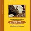 Resultados y lecciones en desarrollo de productos a base de propóleos : proyecto de innovación en la IX Región de la Araucanía : Pecuario / Apicultura