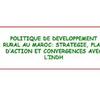 Politique de developpement rural au maroc : strategie, plan d'action et convergences avec l'indh