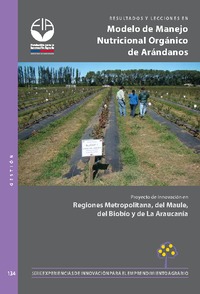 Resultados y Lecciones Modelo de Manejo Nutricional Orgánico de Arándano
